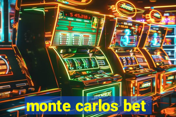 monte carlos bet